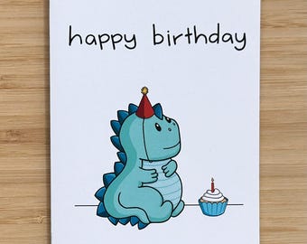 Funny Dinosaur Birthday Card  - Greeting Card - Cute Birthday Card - Cards For Him - Cards For Her - Hand Drawn Card - Funny Sarcastic Card