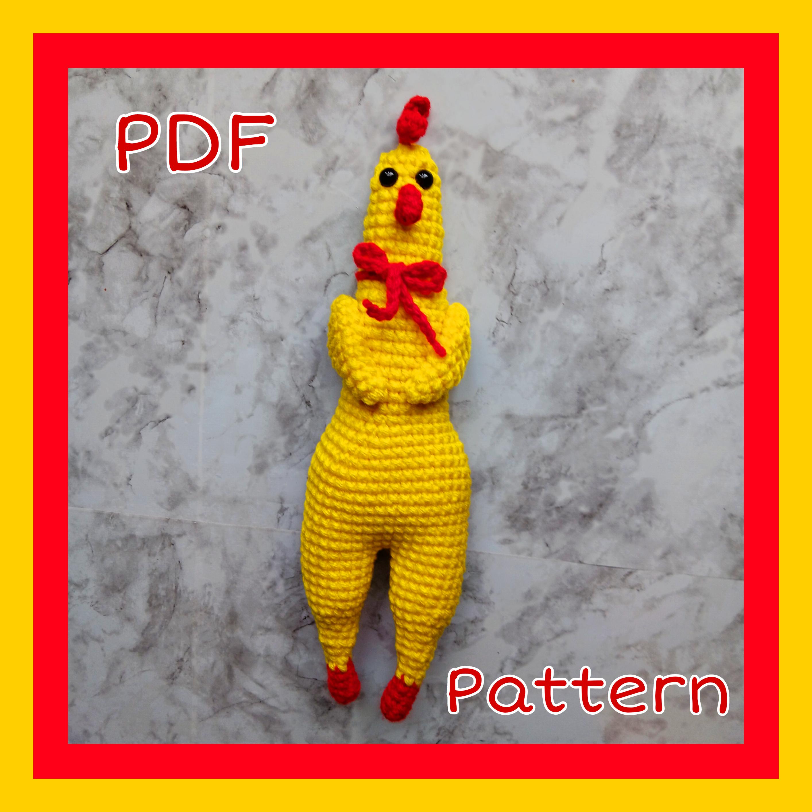 Crochet Chicken Pattern Rubber Chicken