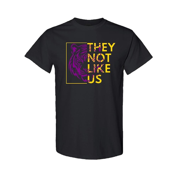 They Not Like Us LSU shirt