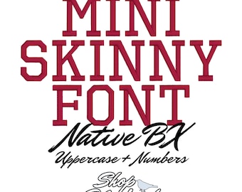 Mini Skinny College Native BX Font Digital Embroidery Design