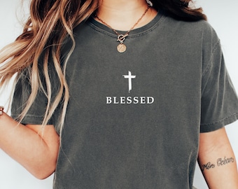 Blessed Shirt, Comfort Colors Christian Shirt, Cross Tee-Shirts, Thanksgiving T-Shirt