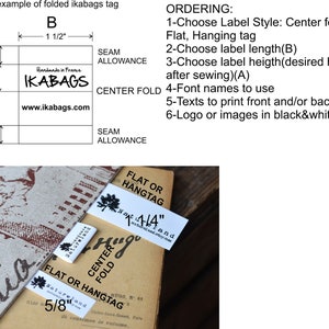 Puede incluir: Un primer plano de una etiqueta blanca con texto negro que dice "Handmade in France IKABAGS www.ikabags.com". La etiqueta est&aacute; doblada por la mitad y tiene un margen de costura a cada lado. La etiqueta mide 1 1/2 pulgadas de ancho y 5/8 pulgadas de alto. El texto "ORDERING:" es visible en la esquina superior derecha de la imagen. El texto debajo de "ORDERING:" describe los pasos para ordenar una etiqueta personalizada. La imagen tambi&eacute;n muestra ejemplos de etiquetas dobladas de diferentes tama&ntilde;os y dise&ntilde;os.