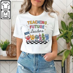 Teaching Future Leaders T-shirt, best teacher ever, welcome to school, teacher tote bag, Back To School, Teacher Appreciation Gift, Therapy.