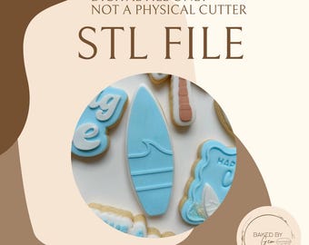 May include: An image featuring several decorated cookies with a beach theme. The cookies include a light blue surfboard, a palm tree, and cookies with the words "Big Wave" and "Happy". The text "STL FILE" is at the top.