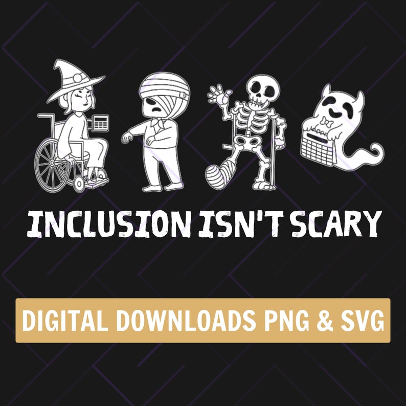 Funny Inclusion Isn't Scary Teacher Halloween, Digital Download, PNG ...