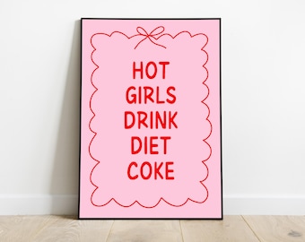 Hot Girls Drink Diet Coke Poster | Funny Digital Wall Art | Retro Pink Print | Cute Kitchen Decor | Quirky Pop Art for Girls