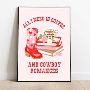 Puede incluir: Impresión enmarcada con fondo rosa. Presenta una bota de vaquero roja con detalles de corazón, una taza de café y una pila de libros. El texto dice: "ALL I NEED IS COFFEE AND COWBOY ROMANCES".