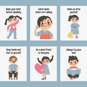 May include: Six illustrated cards with children demonstrating good manners. Each card features a child with a different action and a short phrase describing the action. The phrases are: Raise your hand before speaking, Listen when others are talking, Clean up after yourself, Keep hands and feet to yourself, Be a good friend to everyone, and Always try your best.
