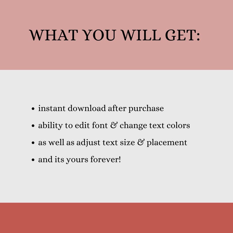 K&ouml;nnte beinhalten: Text auf rosa Hintergrund, der "WHAT YOU WILL GET:" lautet, gefolgt von einer Liste mit vier Aufz&auml;hlungspunkten: "Sofortiger Download nach dem Kauf", "M&ouml;glichkeit, Schriftart zu bearbeiten und Textfarben zu &auml;ndern", "sowie Textgr&ouml;&szlig;e und -platzierung anzupassen", und "und es geh&ouml;rt dir f&uuml;r immer!"