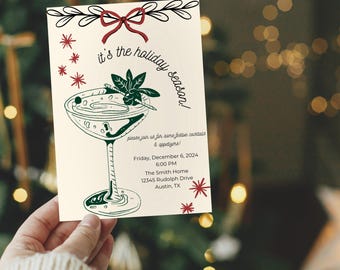 May include: A cream-colored holiday invitation with a cocktail illustration in green. The text reads "it's the holiday season!" and invites guests to a cocktail party on December 6, 2024, at 6:00 PM in Austin, TX.
