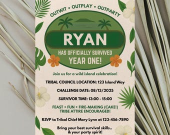 Survivor Birthday Invitation Survived Year One Editable First Birthday Season One Survivor Customize For Any Year Birthday Survivor Theme