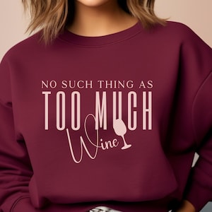 Wine Lover Crewneck Sweatshirt, Funny Wine Lover gift, Girls Night & Wine Tastings Apparel, Sipping club member Sweatshirt, Wine enthusiast
