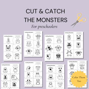 May include: A printable activity set for preschoolers featuring the text "CUT & CATCH THE MONSTERS". The set includes several pages with black and white monster illustrations, cutting directions, and a yellow pair of scissors. The text "Color Them Too" is also present.