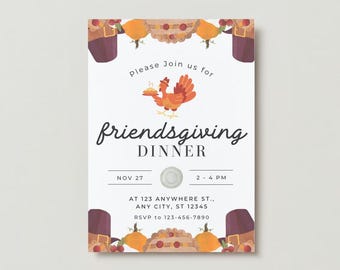 May include: A white Friendsgiving dinner invitation with watercolor illustrations. The design includes a turkey, pumpkins, pie, and pilgrim hats. The text reads "Please Join us for Friendsgiving Dinner" with the date, time, and RSVP information.