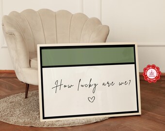 How Lucky Are We Print | Sage Green Neutral Home Decor (Digital Download)