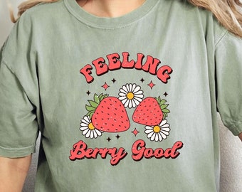 Comfort Colors® Feeling Berry Good Shirt, Strawberry Festival Shirt, Summer Fruit Strawberry Tee, Vintage Strawberry Tee, Gardening Shirt
