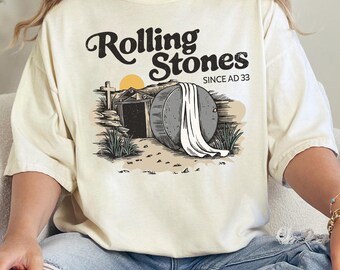 Comfort Colors® Rolling Stones T-Shirt,Retro Christian Shirt,Bible Verse Gift for Her,Jesus Christ Shirt,Faith-Based Graphic Tee,He is Risen