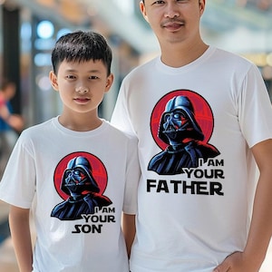 I Am Your Father and I Am Your Son Shirt,Star Wars Disney Dad and Baby Matching Tee,Fathers Day Gift,Darth Vader Star Wars Dad and Son Shirt