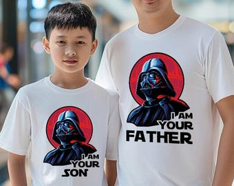 I Am Your Father and I Am Your Son Shirt,Star Wars Disney Dad and Baby Matching Tee,Fathers Day Gift,Darth Vader Star Wars Dad and Son Shirt