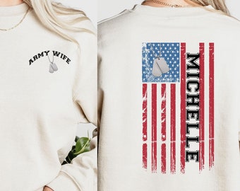 custom army wife sweatshirt, Custom Soldier wife  sweatshirt, army hoodie, army wife gift, Military Wife Sweatshirt, army pullover hoodie