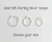 Tiny Hoop Earrings. Solid 925 Sterling Silver Hoop. Silver Loops. Silver Hoop Earrings. 10mm Hoops, 12mm Hoops, 8mm Hoops One PAIR (2 hoops) 