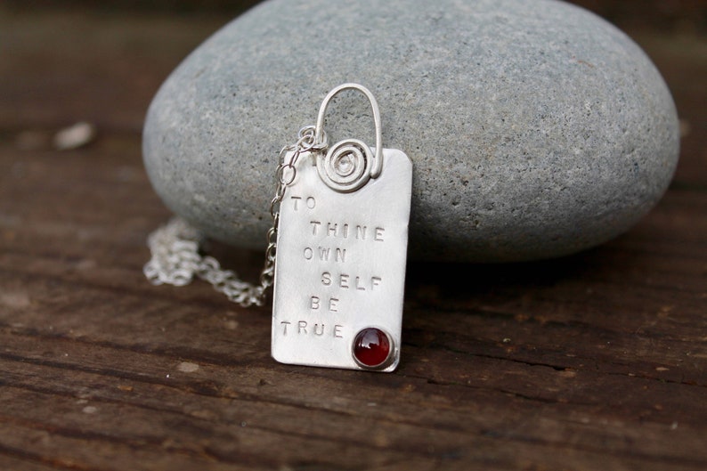 To Thine Own Self Be True. Shakespeare Necklace Sterling silver. Inspirational poems birthstone Hand stamped. Quote. Red Stone Garnet image 2