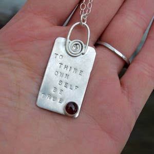 To Thine Own Self Be True. Shakespeare Necklace Sterling silver. Inspirational poems birthstone Hand stamped. Quote. Red Stone Garnet image 3