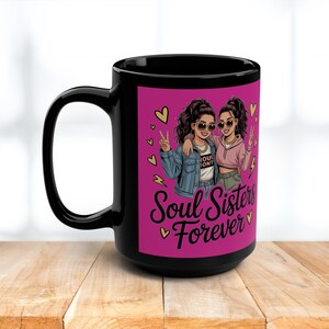 Mok Sisterhood Forever, zwarte keramische koffiekop, cadeau voor zussen, verjaardagscadeau, theeliefhebbers, mok beste vrienden, leuke citaten