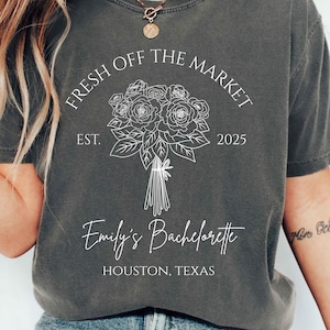 Custom Fresh Off the Market Bachelorette Shirt, Bridal Party Custom Shirts, Personalized Bach Trip Shirt, Coquette Bridesmaid Gift Shirt