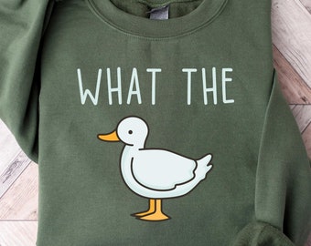 What The Duck Sweatshirt, WTF Shirt, Cute Duck Shirt, Duck Lover Sweatshirt, Funny Duck Shirt, Funny Shirt, Silly Shirt, Duck Sweatshirt