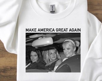 Make America Great Again Shirt, Retro Maga Shirt, Britney Spears Retro Shirt, Mean Girls Shirt, Paris Hilton Shirt, Funny Celebrity Shirt