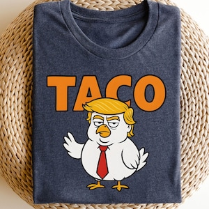TACO Chicken Shirt, Trump Always Chickens Out Shirt, Anti Trump Shirt, Political Protest Tee, Subtle FDT Shirt, Anti Maga Shirt, Never Trump