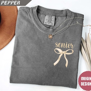 Comfort Colors® Senior Coquette Bow Shirt, Senior Shirt, Senior 2026 Shirt, Class of 2026 Shirt, Coquette Bow Graduation Gift Shirt