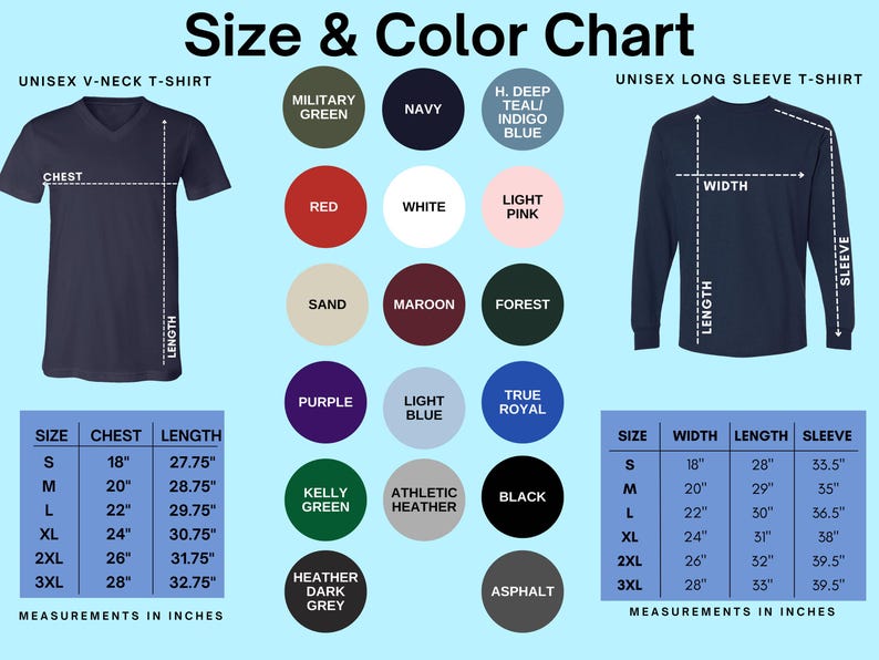 Puede incluir: Tabla de tallas y colores para camisetas unisex de cuello en V y manga larga. La tabla muestra diferentes colores, tallas y medidas en pulgadas para ambos estilos. Los colores incluyen verde militar, azul marino, azul &iacute;ndigo azul teal profundo, rojo, blanco, rosa claro, arena, granate, bosque, morado, azul claro, azul real, verde kelly, gris deportivo, negro, gris oscuro jaspeado y asfalto.