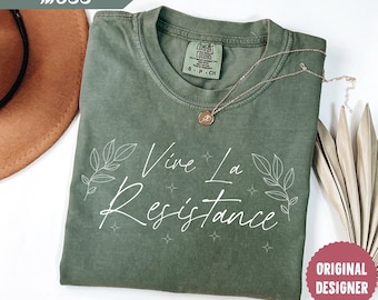 Shirt Comfort Colors® Vive La Resistance, Resist-shirt, Protestshirt, FDT-shirt, anti-Trump-shirt, anti-Maga-shirt, No Kings in America-T-shirt