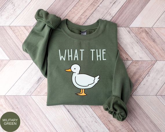 What The Duck Sweatshirt, WTF Shirt, Cute Duck Shirt, Duck Lover Sweatshirt, Funny Duck Shirt, Funny Shirt, Silly Shirt, Duck Sweatshirt