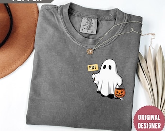 Comfort Colors® Ghost FDT Shirt, Halloween Protest Shirt, Anti Trump Ghost Shirt, Resist Halloween Shirt, Halloween F*ck Trump Gift Shirt