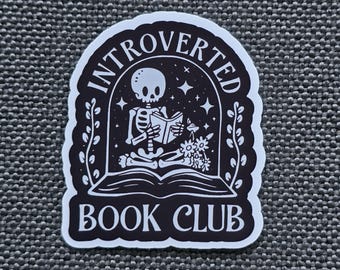 Introverted Book Club Sticker | Book Club Sticker | Bookish Sticker | Vinyl Sticker | Bookish |