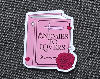 Enemies To Lovers Sticker | Dark Romance Sticker | Spicy Sticker | Bookish Sticker | Vinyl Sticker | Smut Sticker | Book Trope Sticker