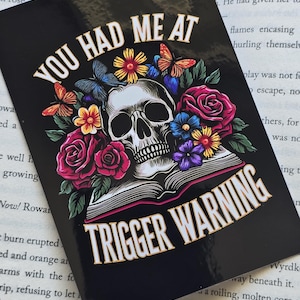 You Had Me at Trigger Warning Bookmark | Dark Romance Bookmark