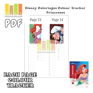 May include: A printable PDF colouring book page featuring Disney princesses. The page includes a colour tracker with a numbered list of colours and a corresponding blank space for each colour. The page is titled "Disney Coloriages Colour Tracker Princesses" and includes the page numbers 13 and 14.