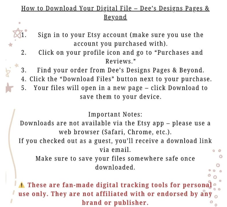 May include: A white document with black text provides instructions on how to download digital files from Etsy. The text includes numbered steps, important notes, and a disclaimer about fan-made tools.