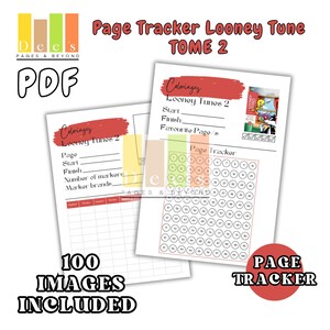 May include: Two printable PDF pages with a Looney Tunes theme. One page is a page tracker with numbered circles, and the other has fill-in-the-blank sections for page, start, and finish. Text includes "Page Tracker Looney Tune TOME 2" and "100 IMAGES INCLUDED."