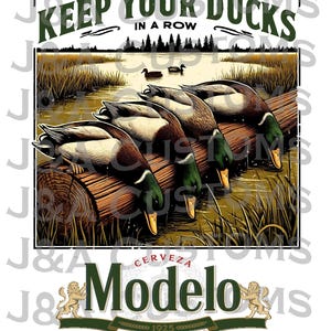 May include: A green and white Modelo beer logo with the text "Cerveza Modelo" and "1925" below. The logo is surrounded by a green border and features two lion figures. Above the logo is a scene of five ducks lined up on a log, drinking from a pond. The text "Keep Your Ducks In A Row" is above the ducks.