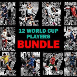 May include: A black graphic featuring 12 World Cup players. Each player is depicted in action, with their name and jersey number overlaid. The text "12 World Cup Players Bundle" is prominently displayed.