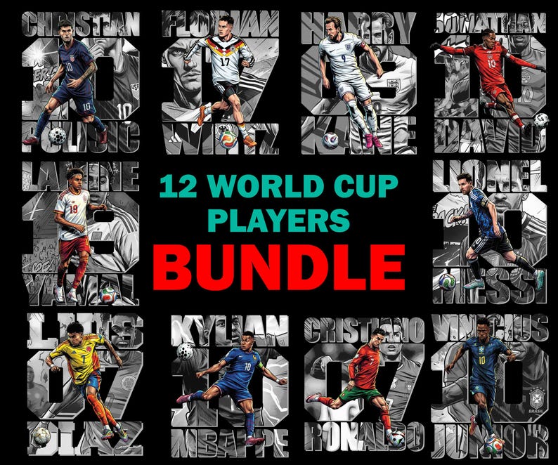 May include: A black graphic featuring 12 World Cup players. Each player is depicted in action, with their name and jersey number overlaid. The text "12 World Cup Players Bundle" is prominently displayed.