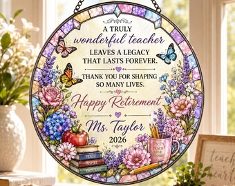 Personalized Teacher Retirement Suncatcher, Retirement Gift for Women, Floral Stained Glass Style Gift, Coworker Farewell Gift