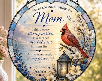 Personalized Memorial Suncatcher, Cardinal Mom Memorial Gift, In Loving Memory of Mom, Custom Name Window Hanging Sympathy Gift