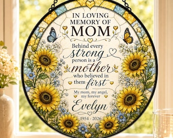 Personalized Mom Memorial Suncatcher, Loss of Mother Sympathy Gift, Sunflower Stained Glass Window Hanging, Custom Name Remembrance Gift