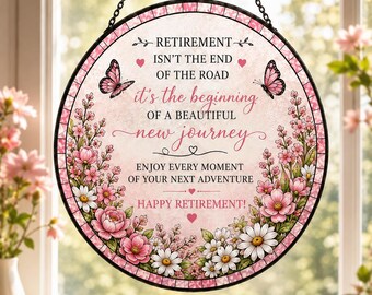 Personalized Retirement Suncatcher, Retirement Gift for Women, Floral Stained Glass Style Gift, Coworker Farewell Gift